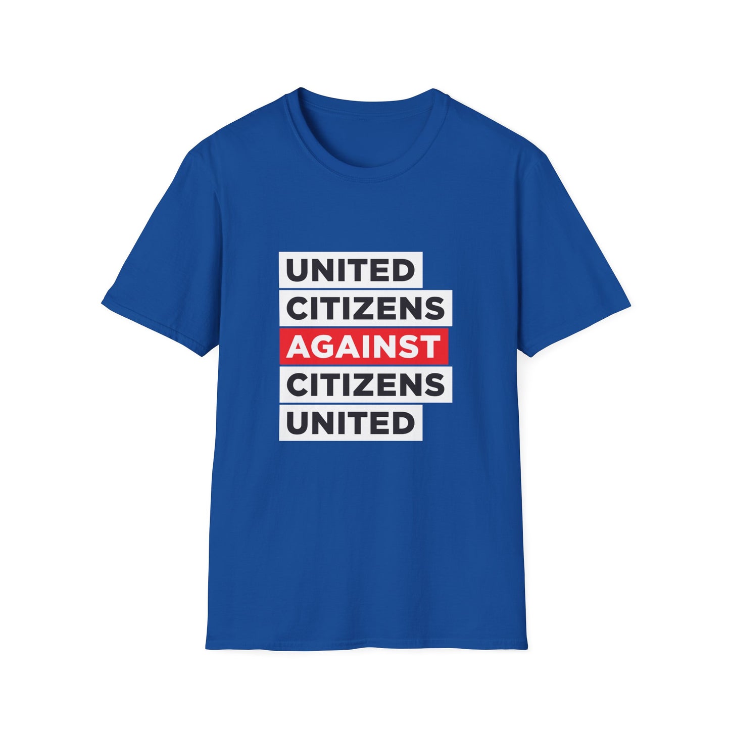 United Citizens Against Citizens United 03 - T-Shirt - Free Oppression