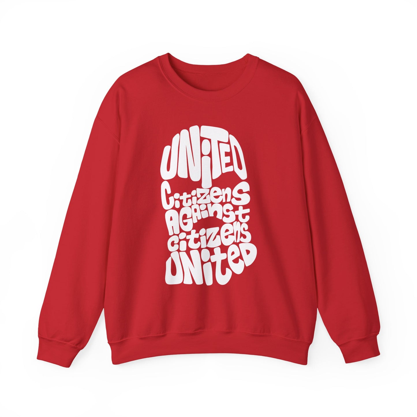 United Citizens Against Citizens United - Sweatshirt
