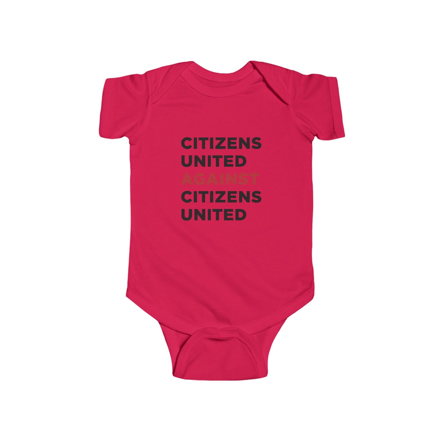 Infant Bodysuit - Citizens United Against Citizens United - Free Oppression