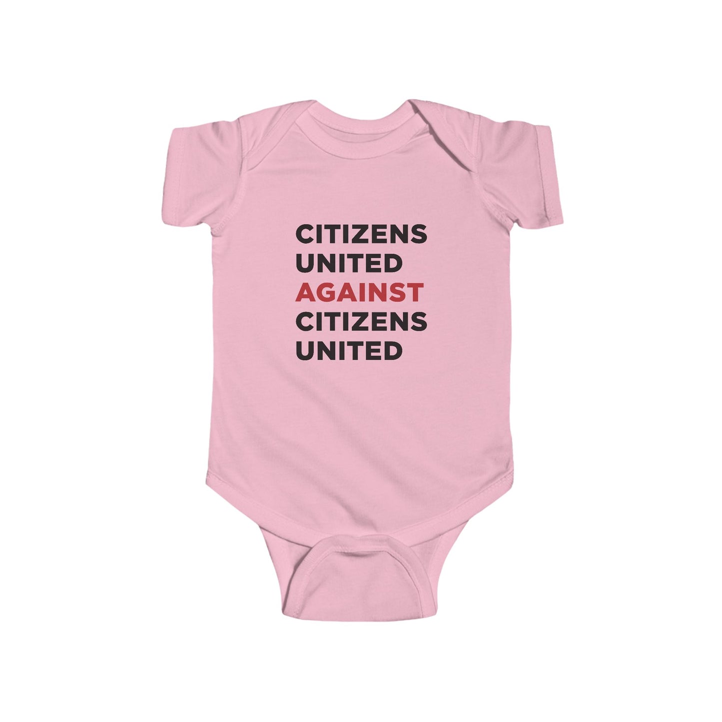 Infant Bodysuit - Citizens United Against Citizens United - Free Oppression