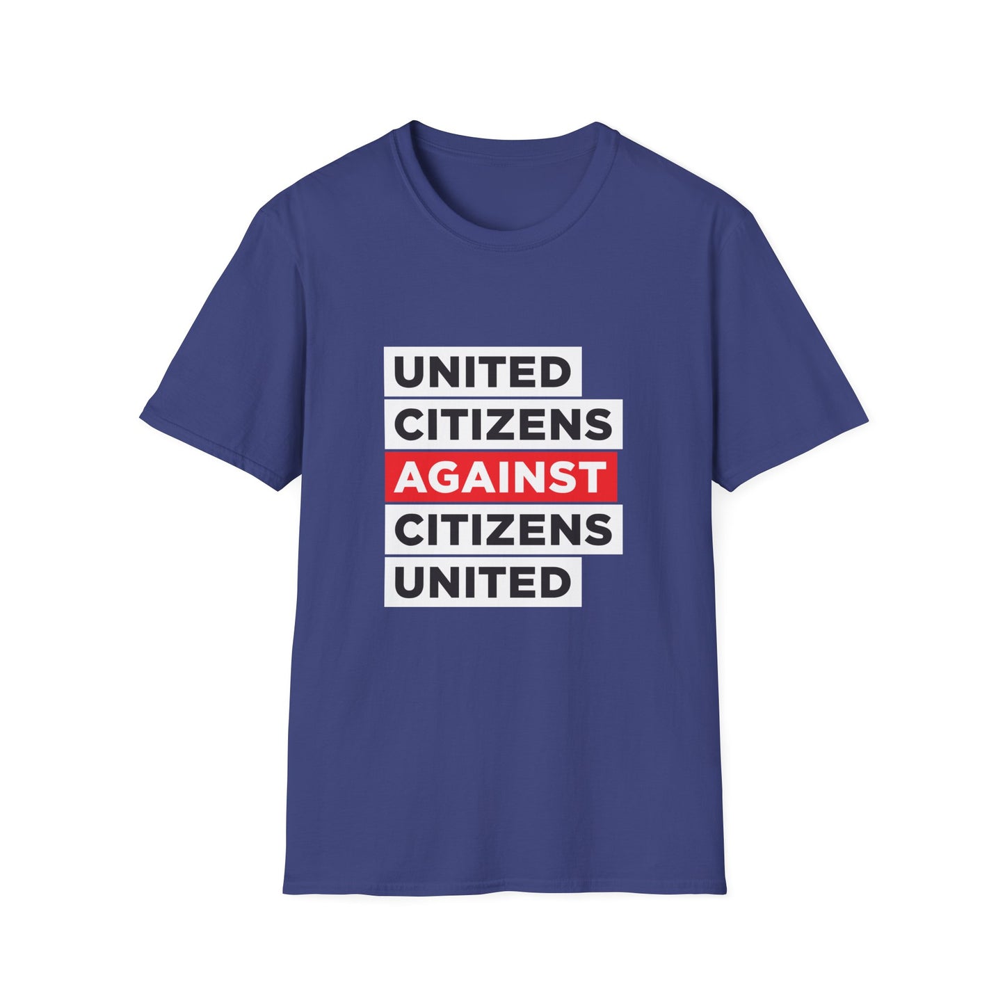 United Citizens Against Citizens United 03 - T-Shirt - Free Oppression