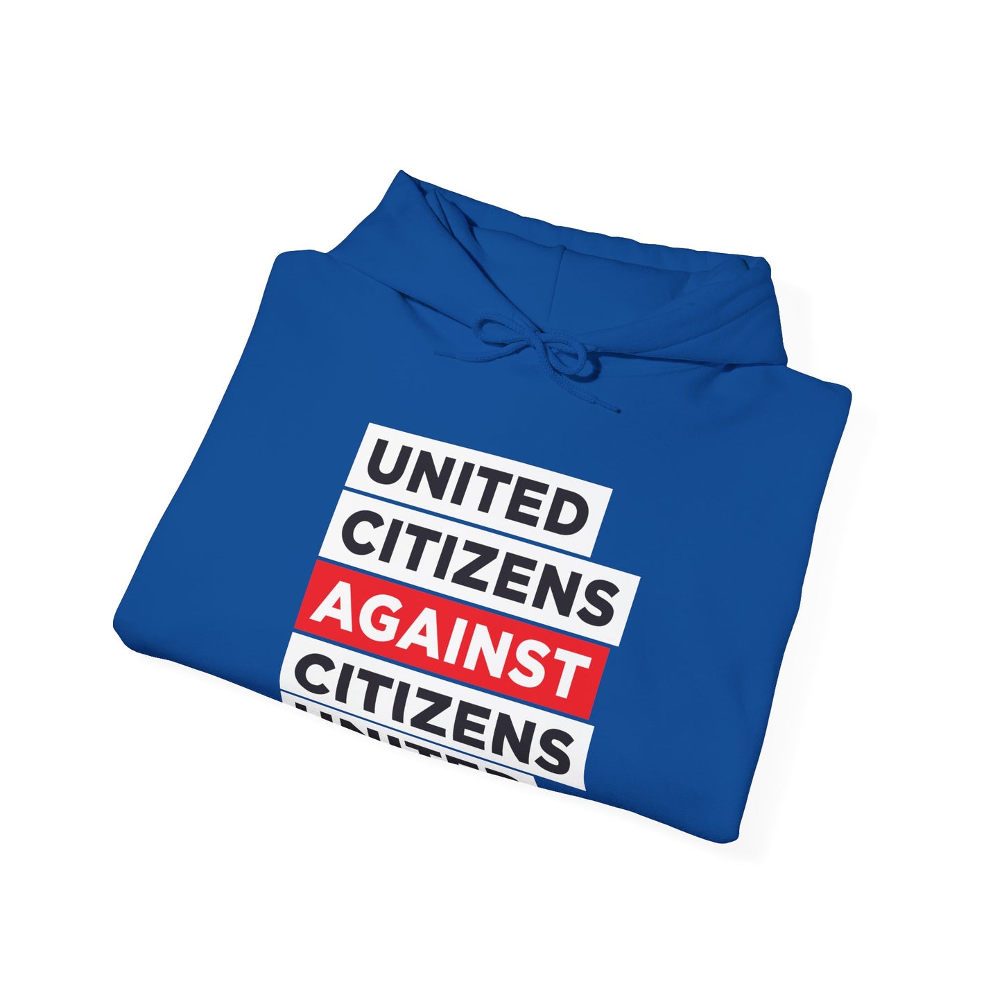 United Citizens Against Citizens United - Hoodie