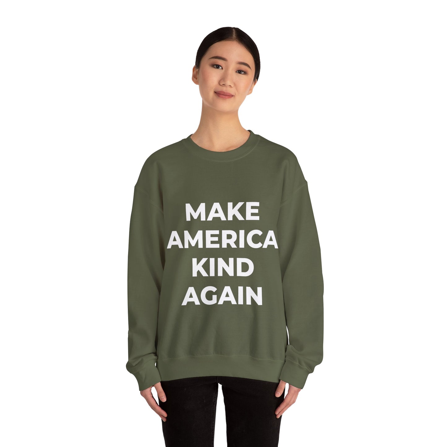 Make America Kind Again - Sweatshirt
