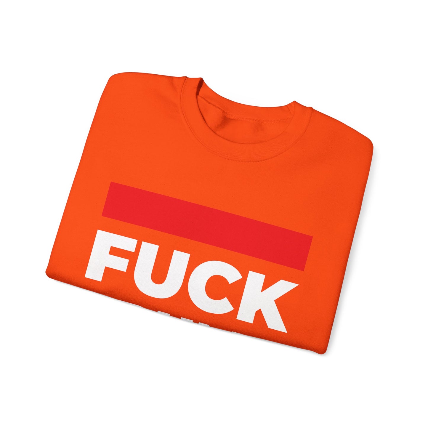 Fuck Trump - Sweatshirt