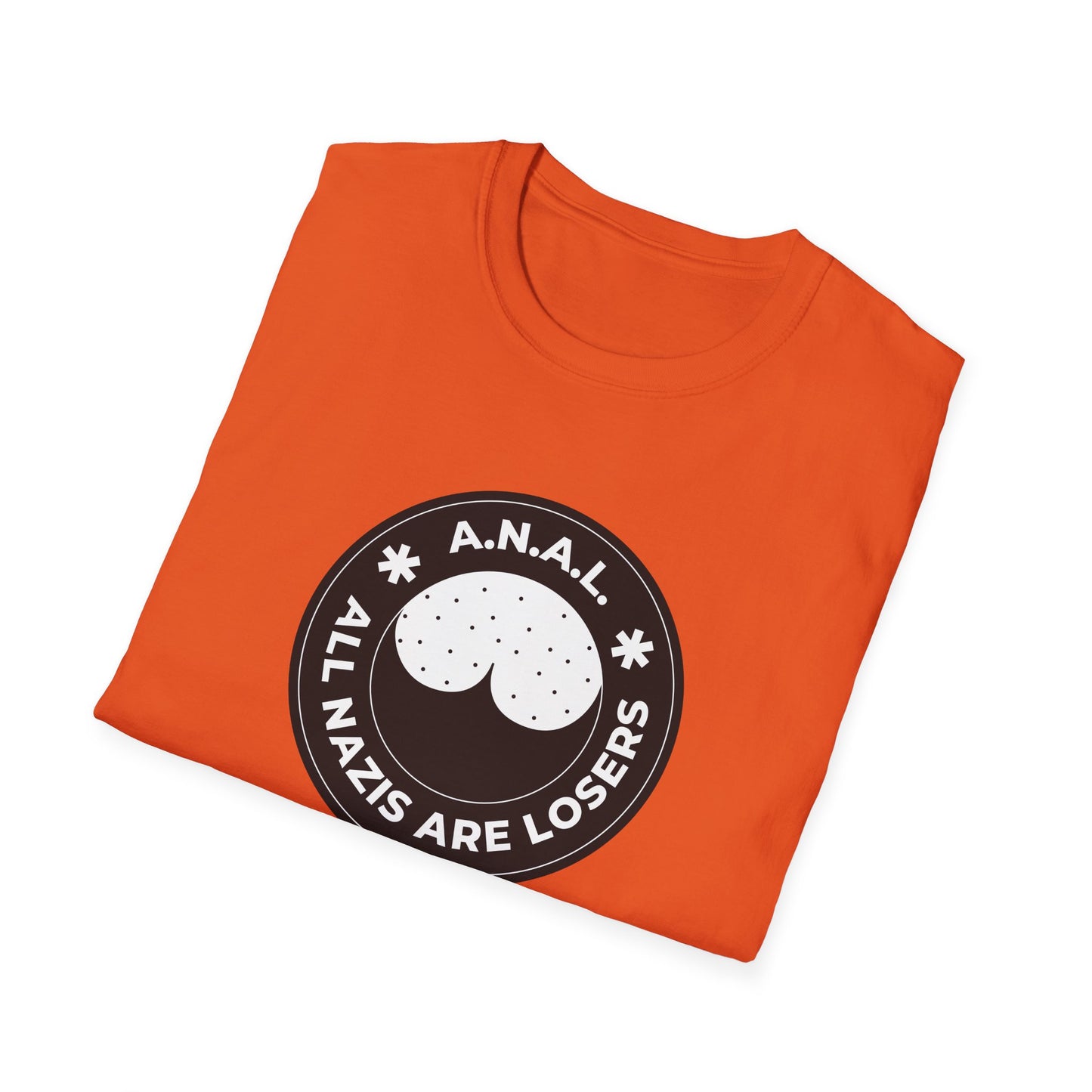 All Nazis Are Losers A.N.A.L. T-shirt
