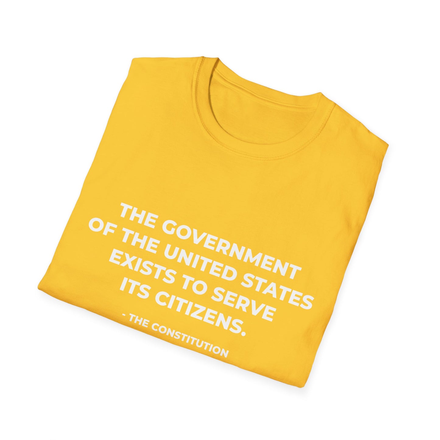 Le gouvernement des États-Unis existe pour servir ses citoyens - T-shirt