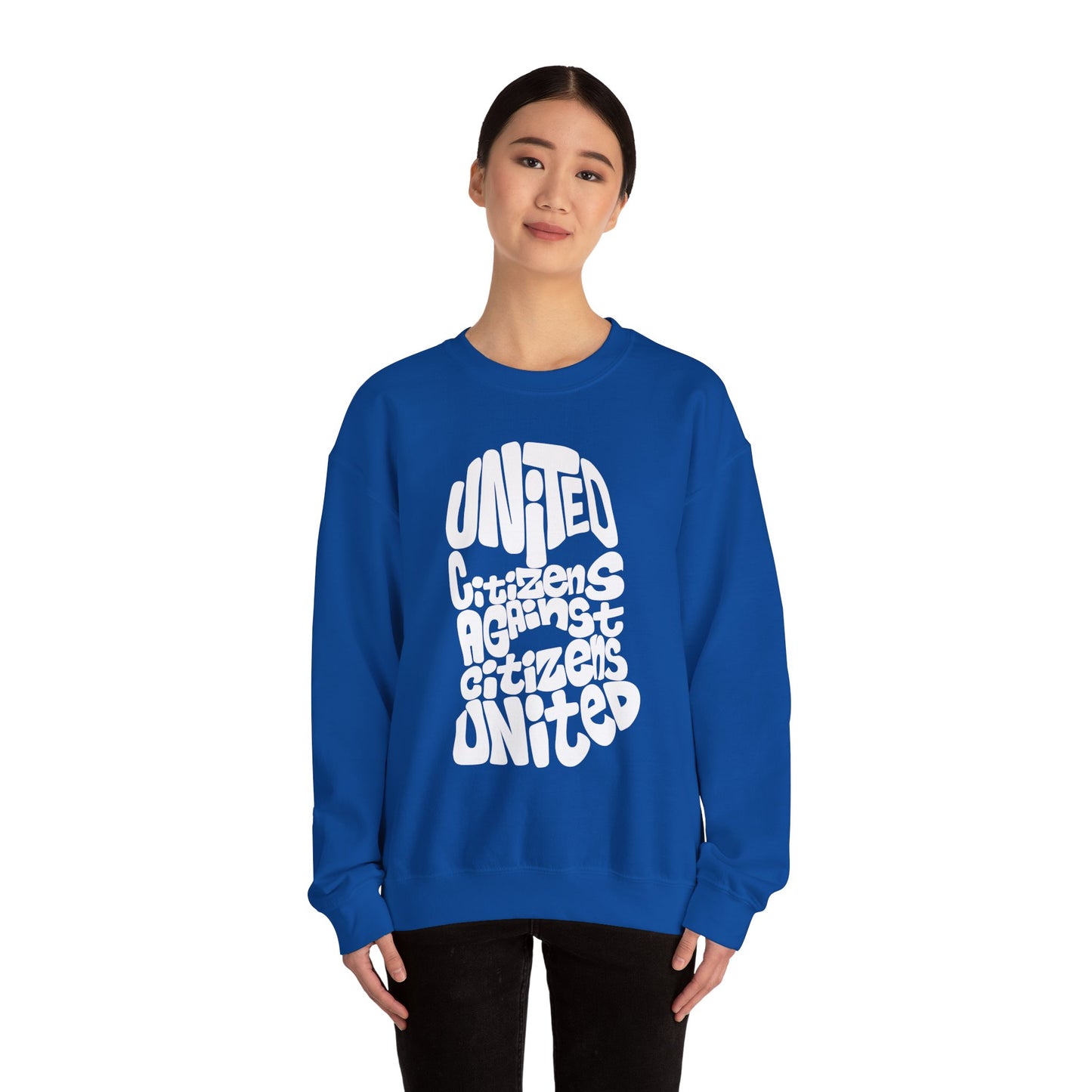 United Citizens Against Citizens United - Sweatshirt