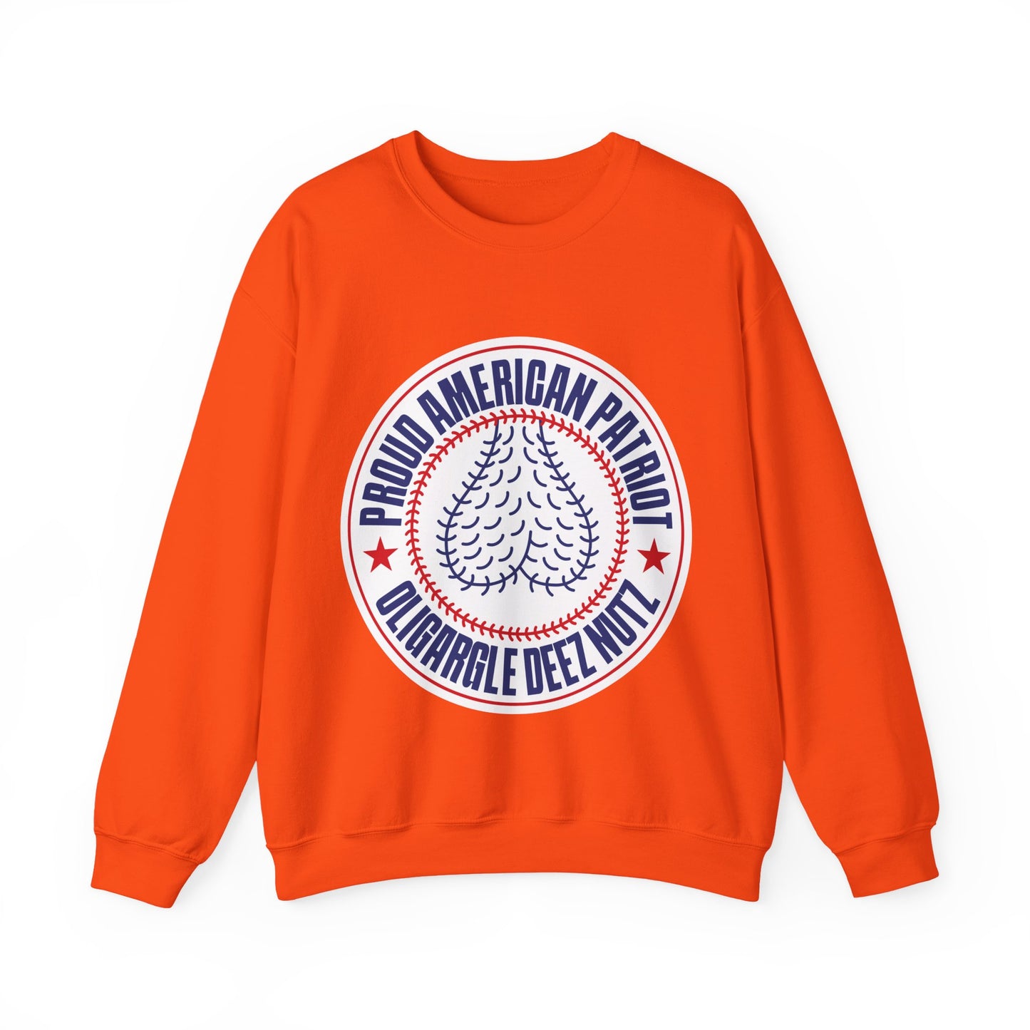 Proud American Patriot Oligargle Deez Nutz - Sweatshirt