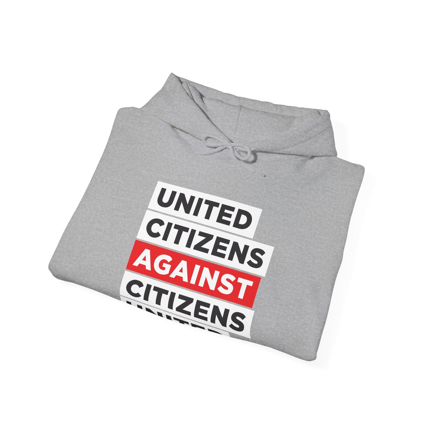 United Citizens Against Citizens United - Hoodie
