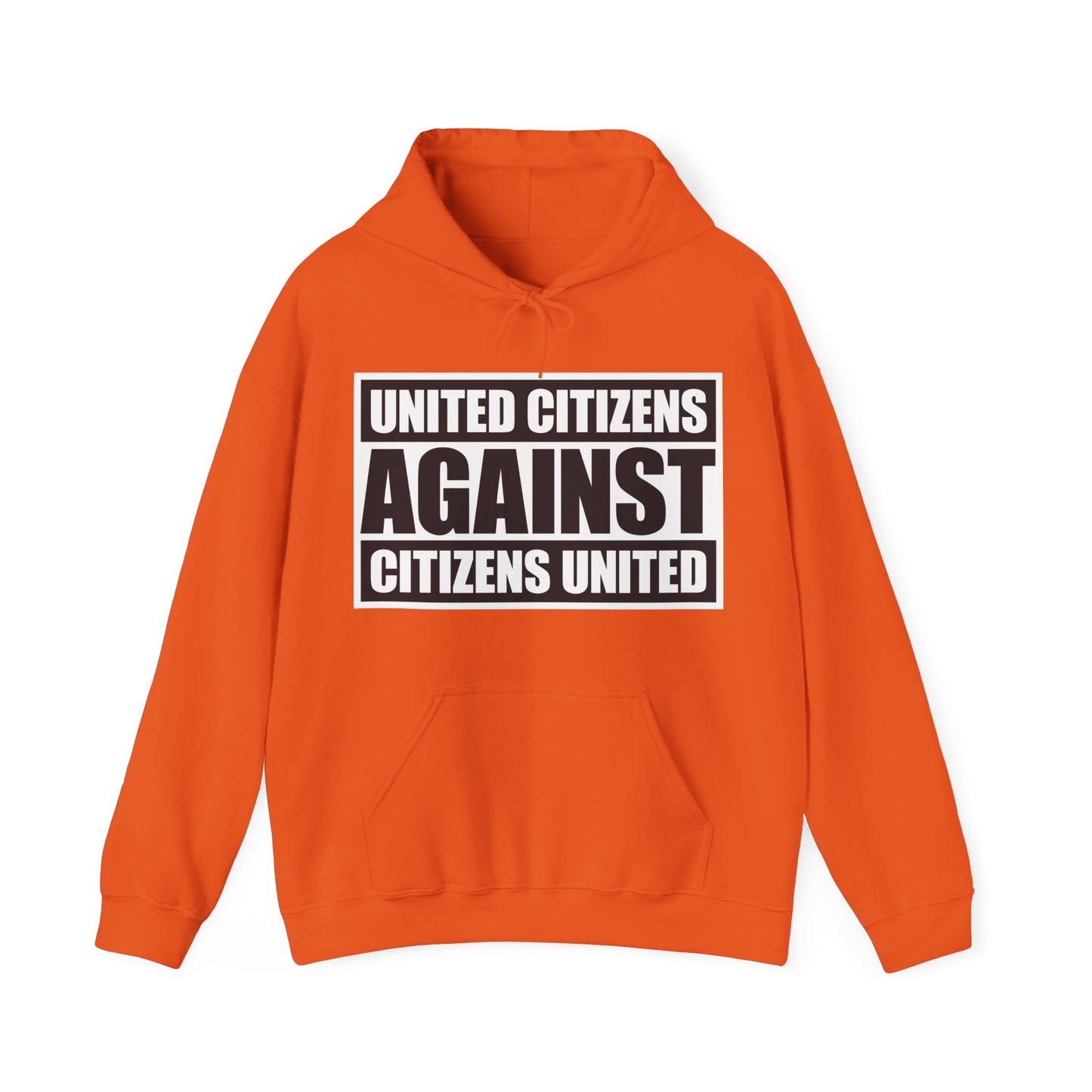 United Citizens Against Citizens United - Hoodie