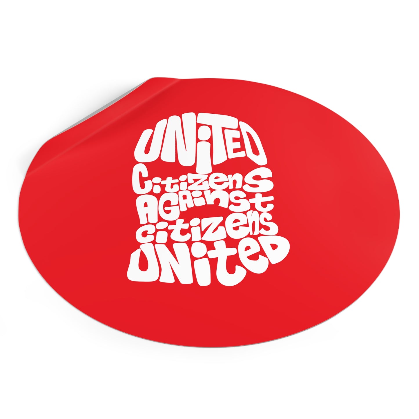 Citoyens unis contre citoyens unis – Autocollants ronds en vinyle