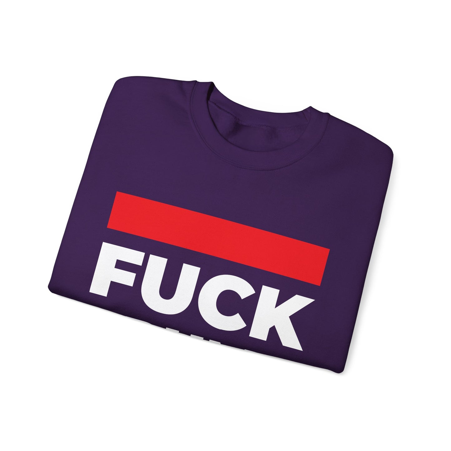 Fuck Trump - Sweatshirt