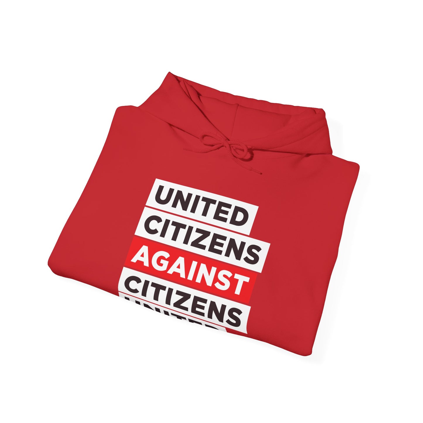 United Citizens Against Citizens United - Hoodie