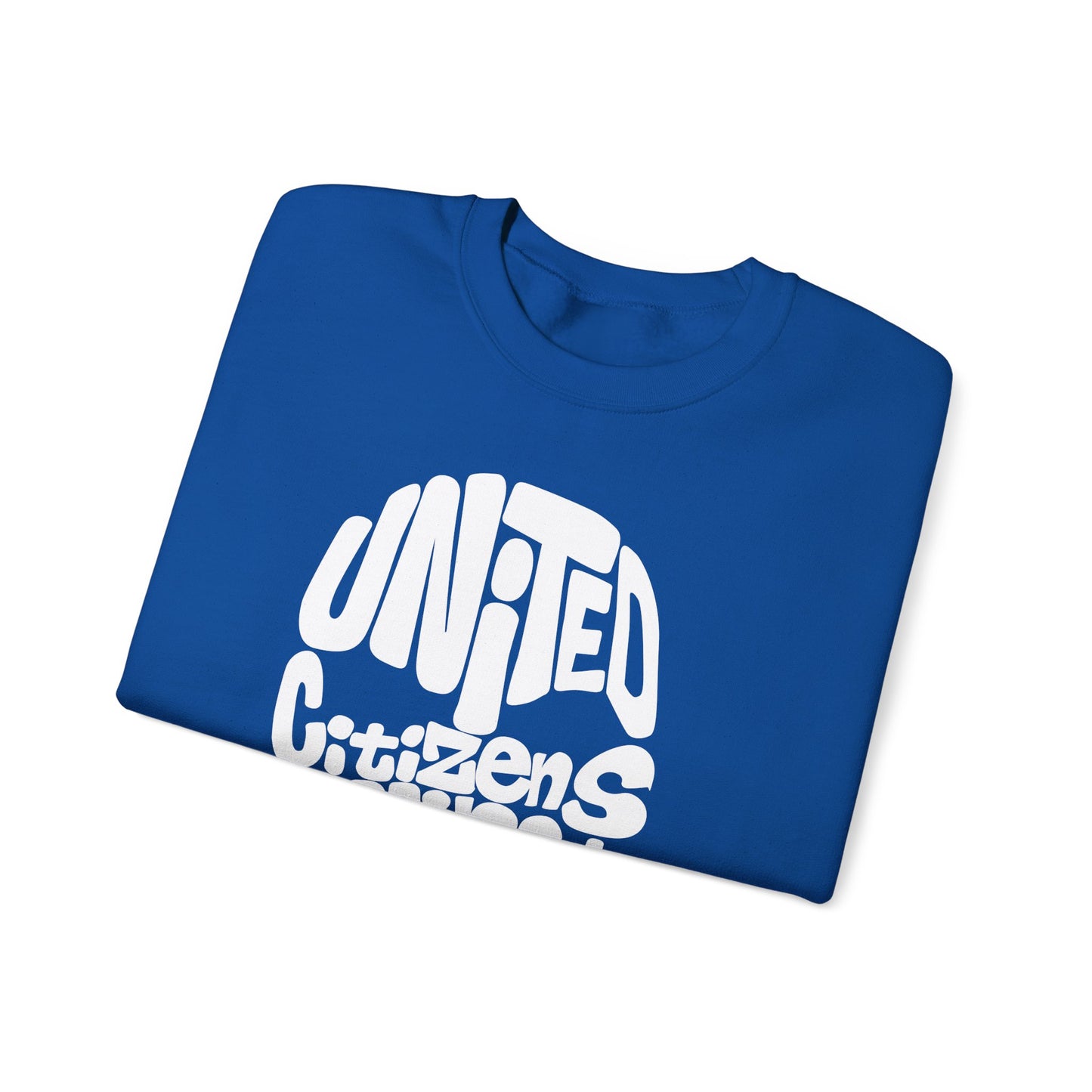 United Citizens Against Citizens United - Sweatshirt