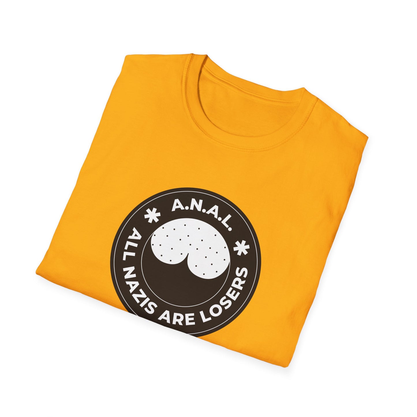 All Nazis Are Losers A.N.A.L. T-shirt