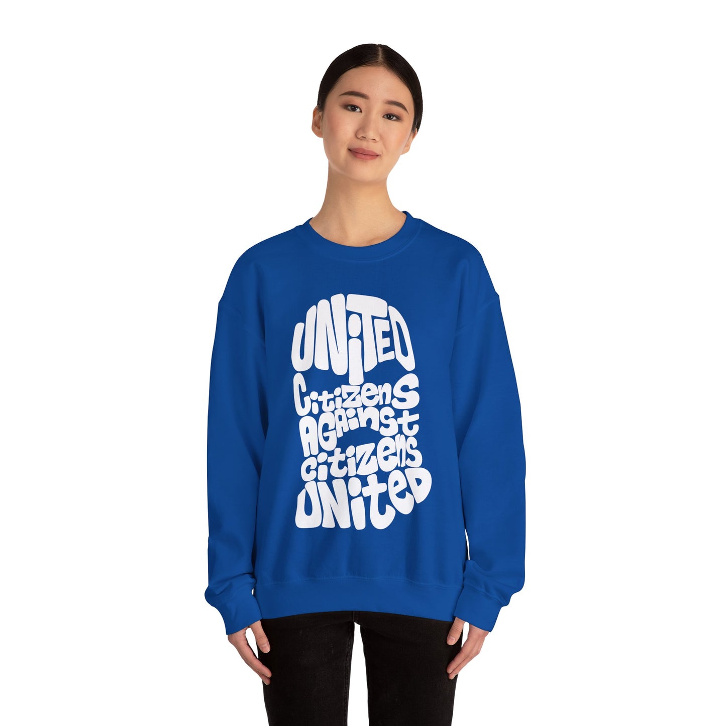 United Citizens Against Citizens United - Sweatshirt