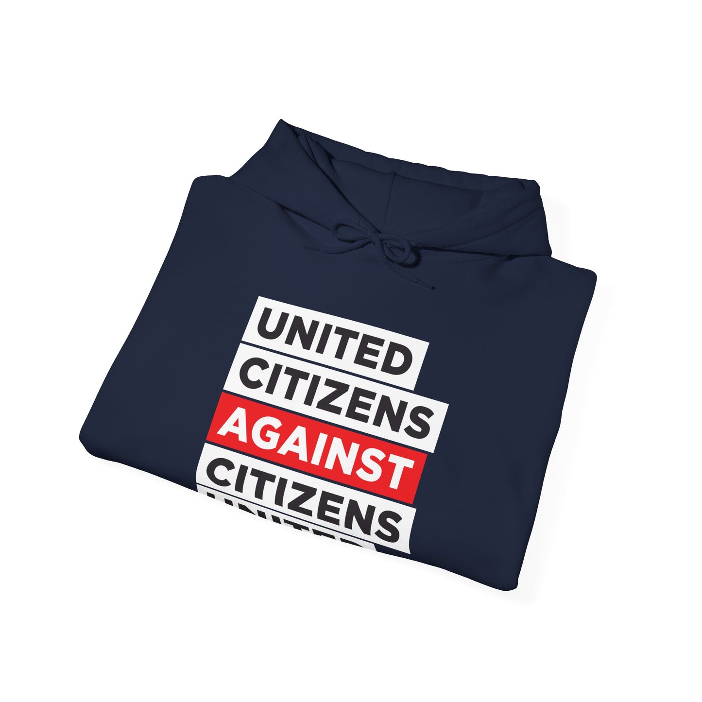 United Citizens Against Citizens United - Hoodie