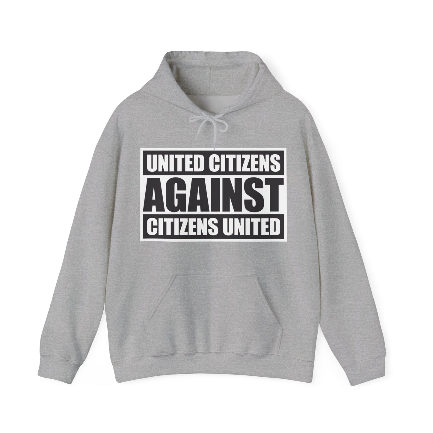 United Citizens Against Citizens United - Hoodie