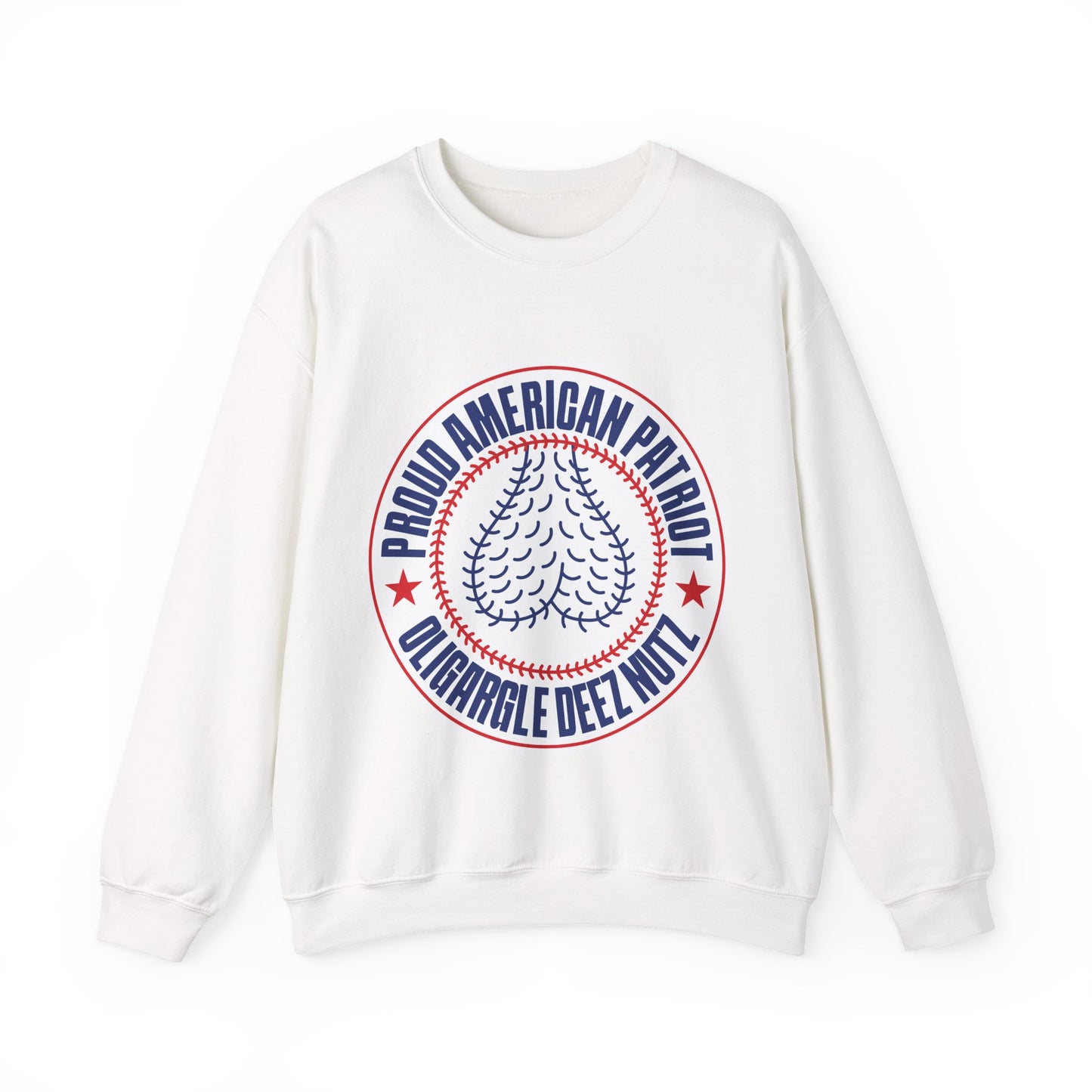 Proud American Patriot Oligargle Deez Nutz - Sweatshirt