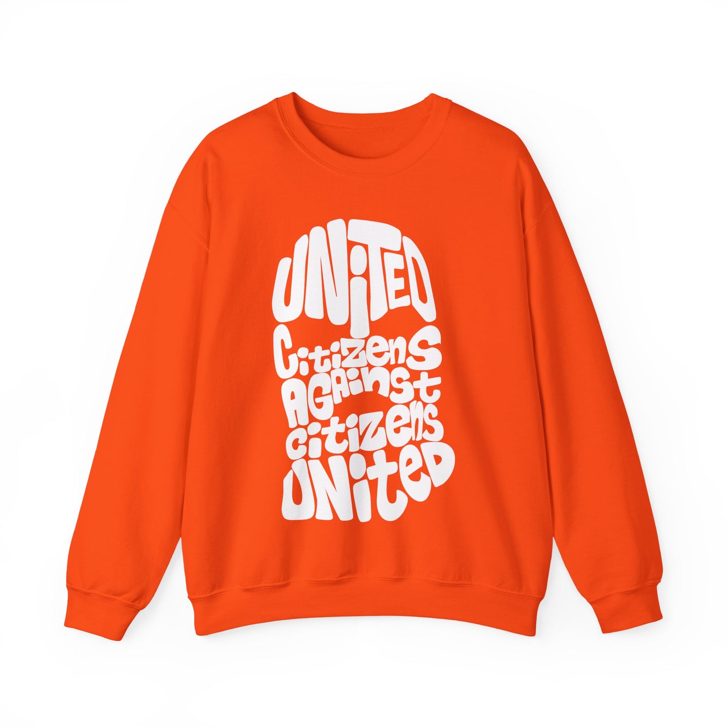 United Citizens Against Citizens United - Sweatshirt