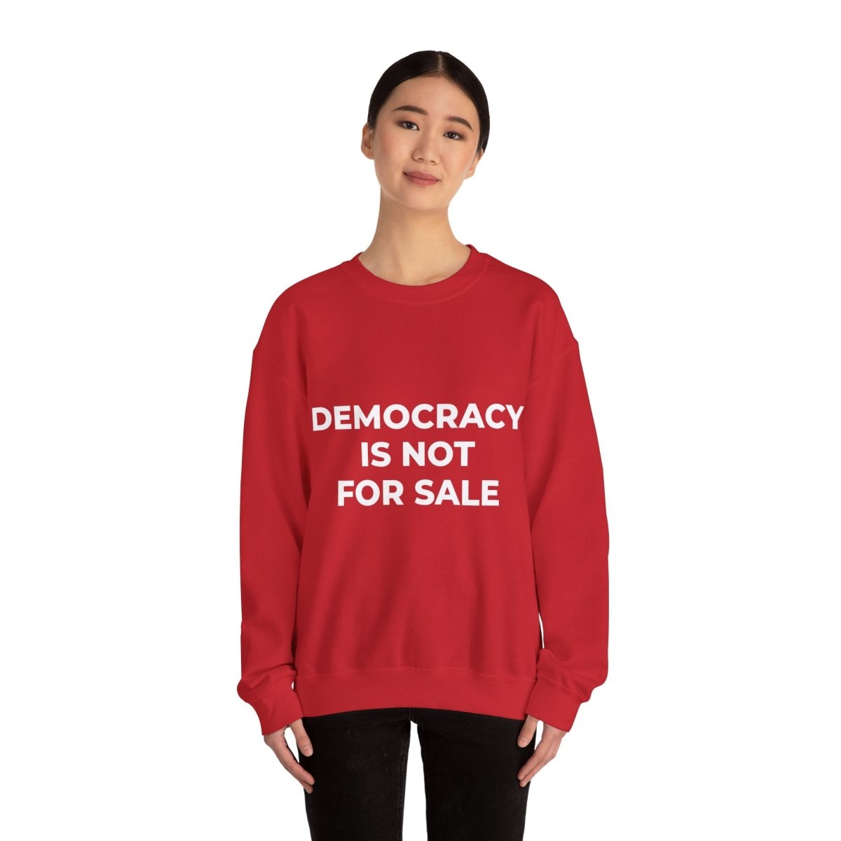 Free Oppression - Sweatshirt - Democracy Is Not For Sale – Anti - Corruption Sweatshirt