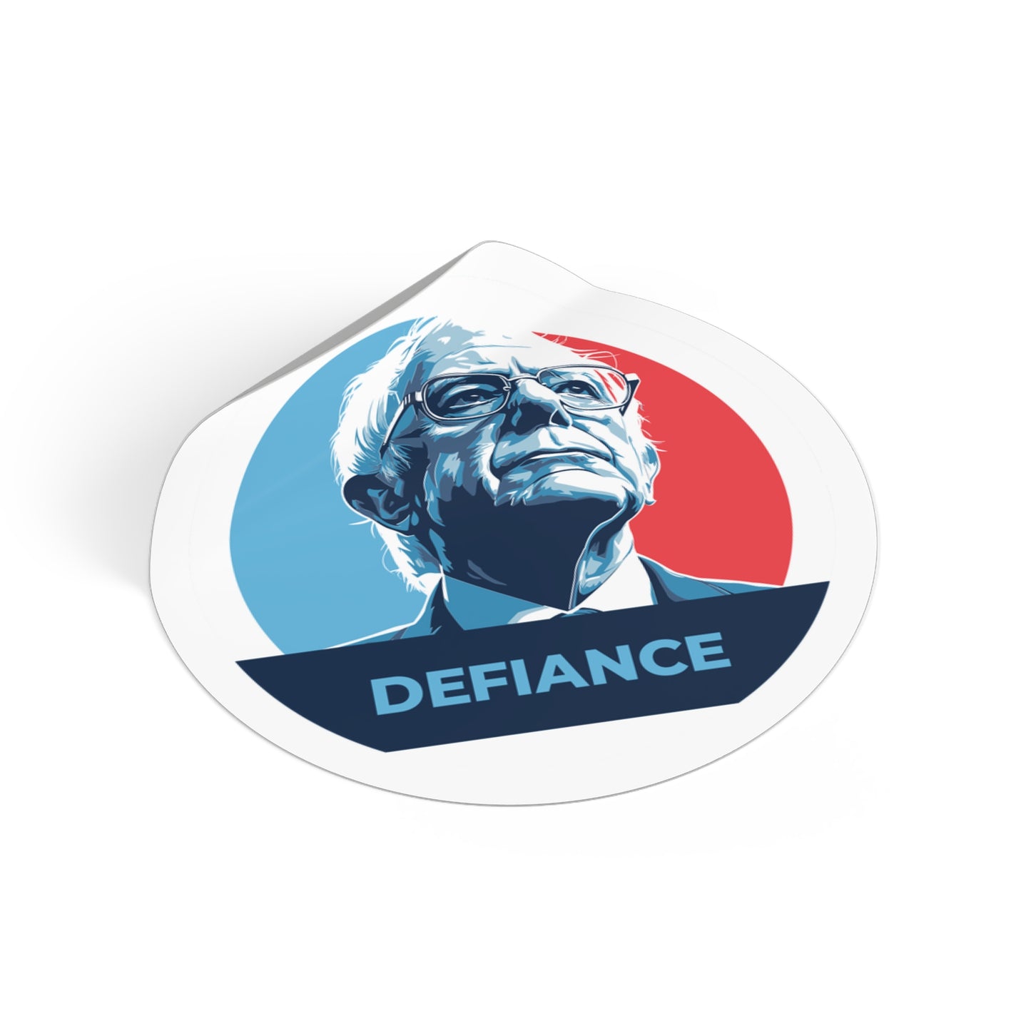 Bernie Sanders Defiance – Round Vinyl Sticker