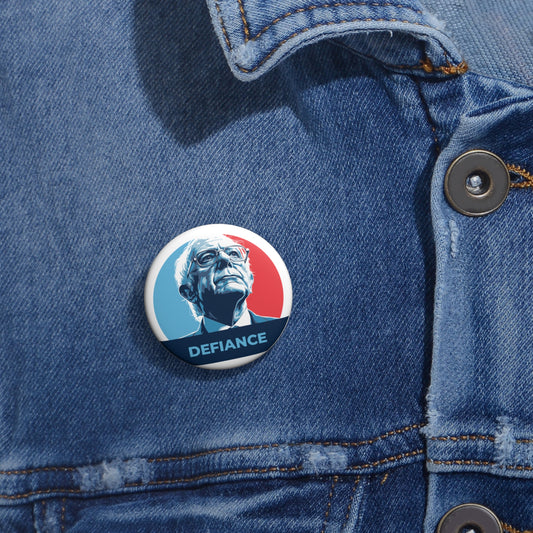 Bernie Sanders Defiance - Pin Button