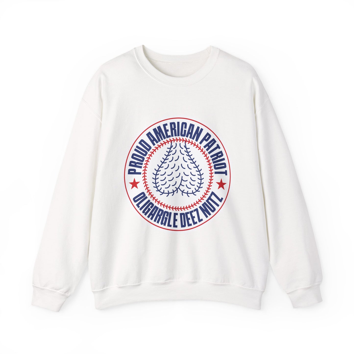 Proud American Patriot Oligargle Deez Nutz - Sweatshirt
