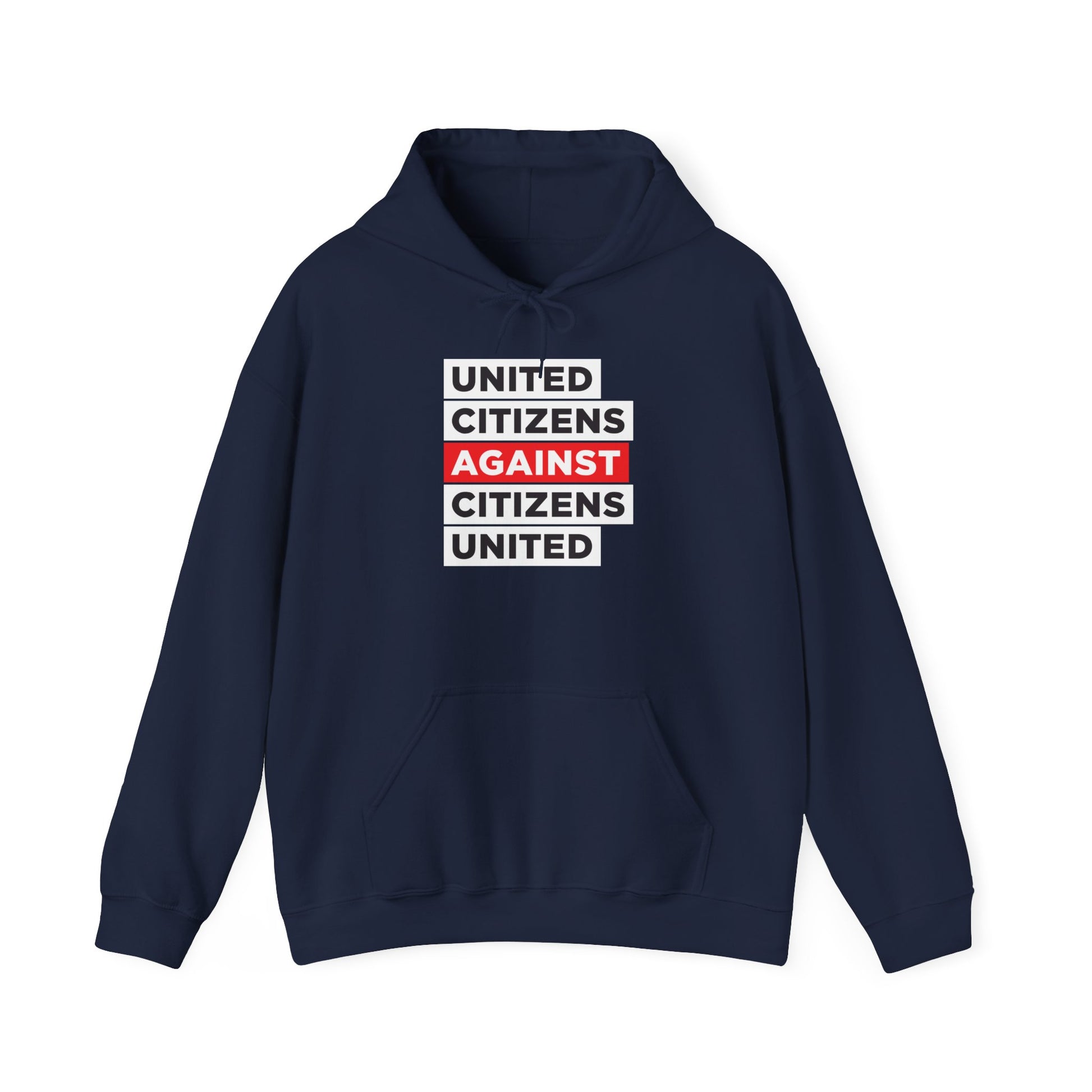 United Citizens Against Citizens United - Hoodie - Free Oppression
