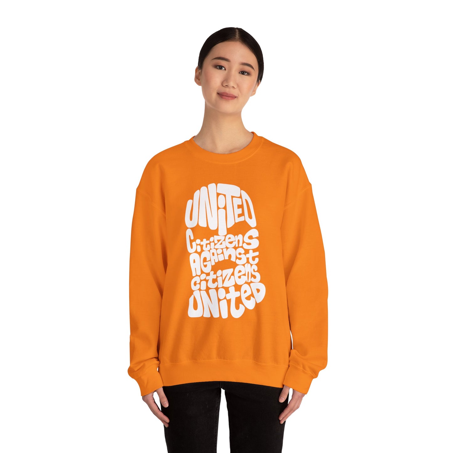 United Citizens Against Citizens United - Sweatshirt
