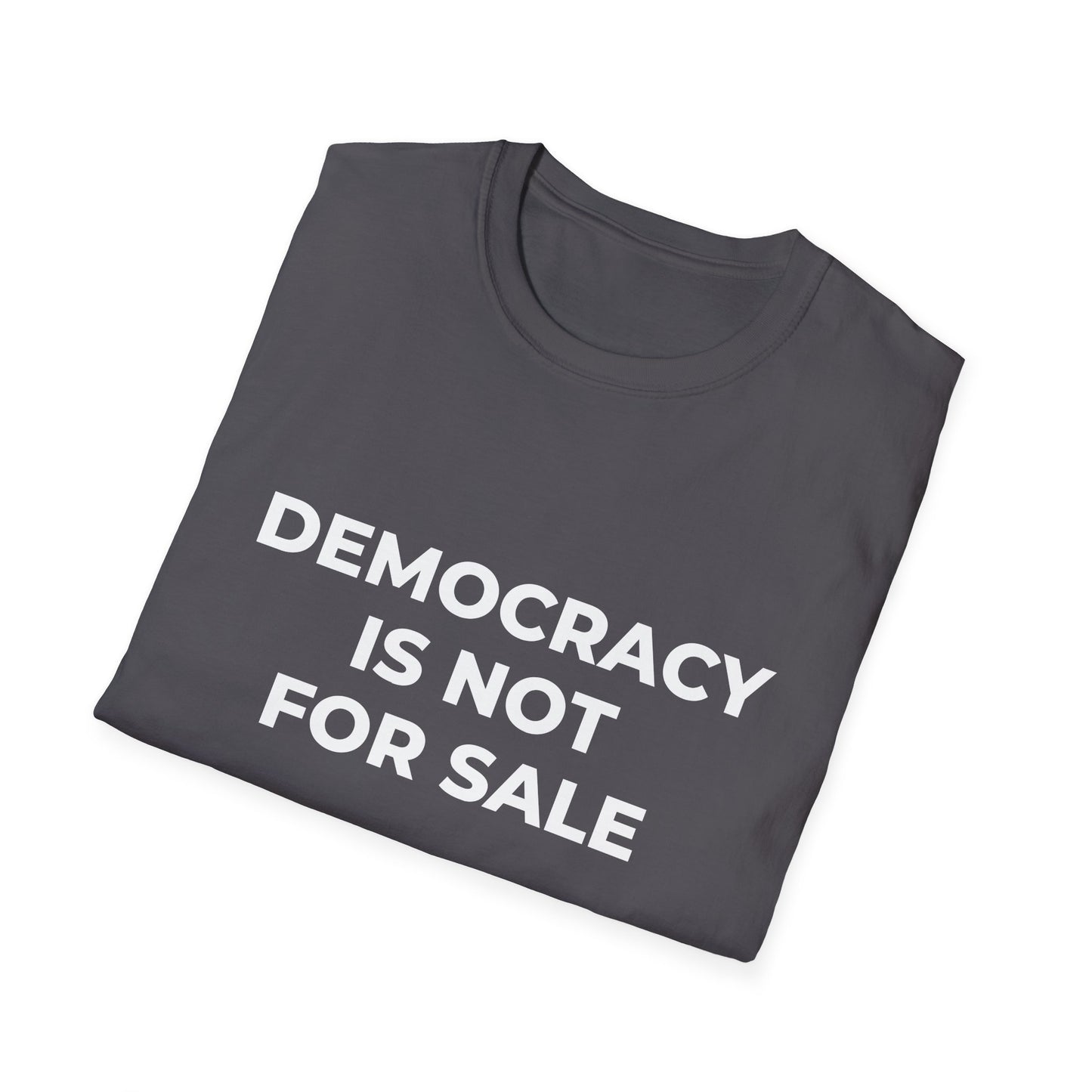 La démocratie n'est pas à vendre - T-shirt