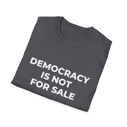 La démocratie n'est pas à vendre - T-shirt