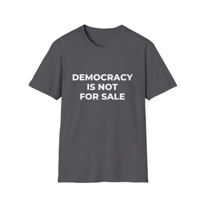 La démocratie n'est pas à vendre - T-shirt