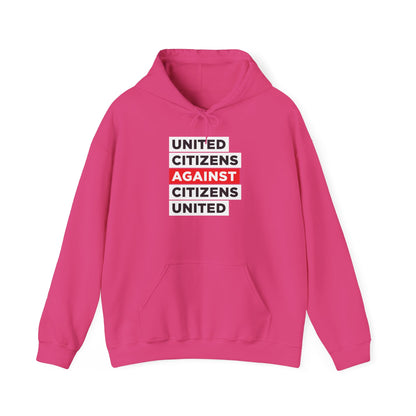 United Citizens Against Citizens United - Hoodie - Free Oppression