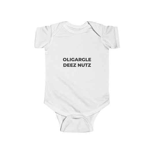 Infant Bodysuit - Oligargle Deez Nutz - Free Oppression