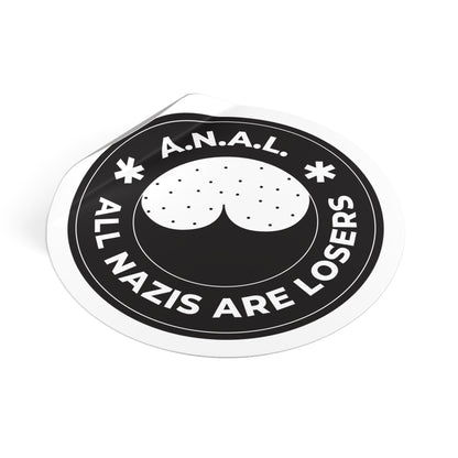 Tous les nazis sont des perdants ANAL - Autocollants ronds en vinyle