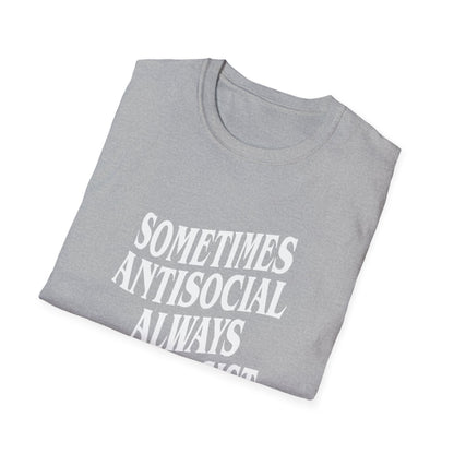 Sometimes Antisocial, Always Antifascist — Anti-Authoritarian T-Shirt