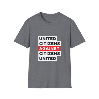 United Citizens Against Citizens United - T-Shirt