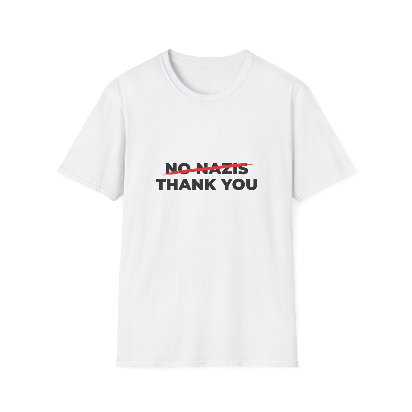 Nazis No Thanks – Anti-Fascist & Anti-Hate Protest T-Shirt