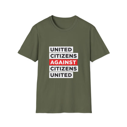 United Citizens Against Citizens United - T-Shirt