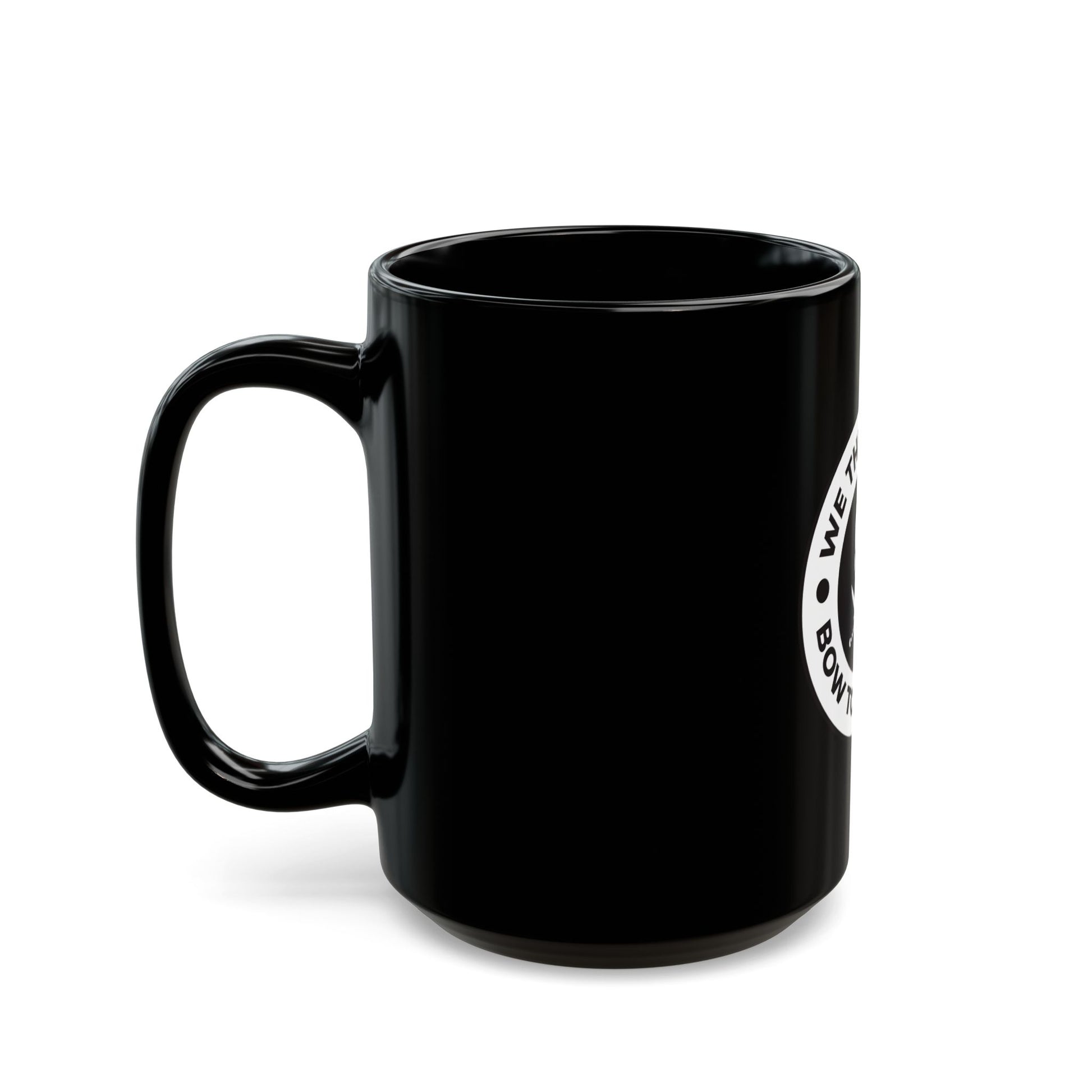 We The People Bow To No Kings - Ceramic Mug