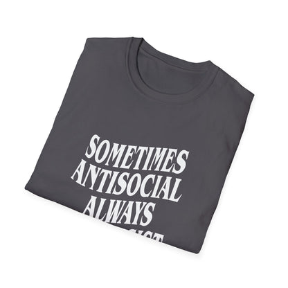 Sometimes Antisocial, Always Antifascist — Anti-Authoritarian T-Shirt