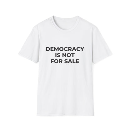 La démocratie n'est pas à vendre - T-shirt