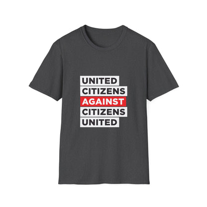 United Citizens Against Citizens United - T-Shirt