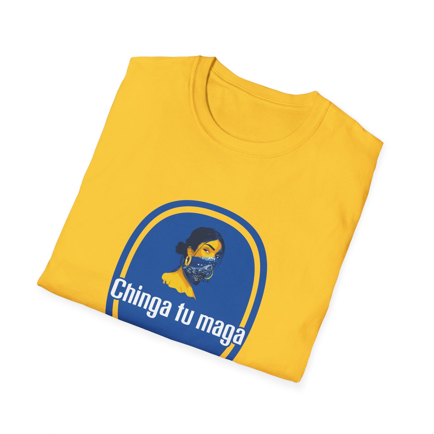 Chinga Tu MAGA V2 – Anti-MAGA / Pro-Immigrant Solidarity T-Shirt