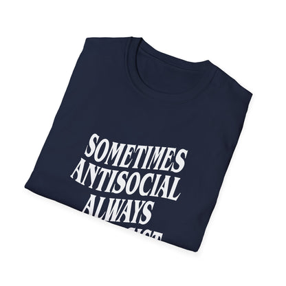 Sometimes Antisocial, Always Antifascist — Anti-Authoritarian T-Shirt