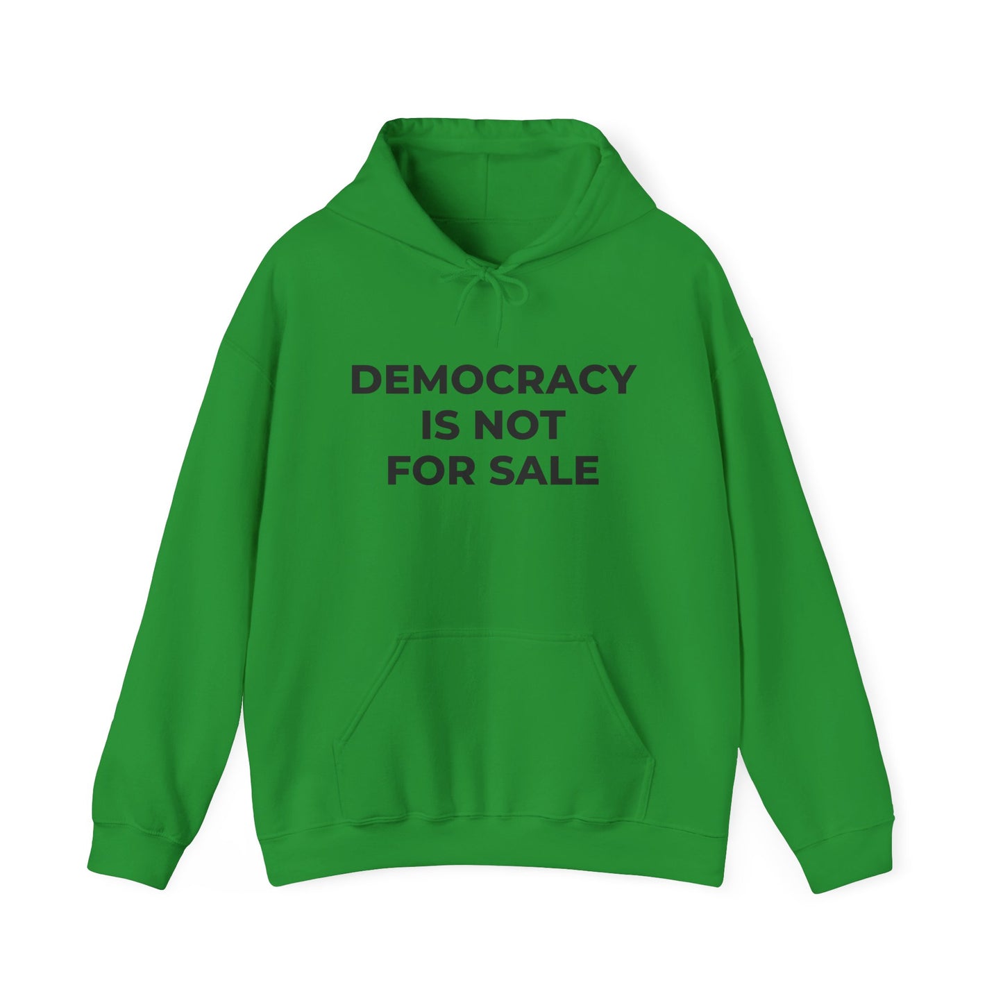 Hoodie - Democracy Is Not For Sale - Free Oppression