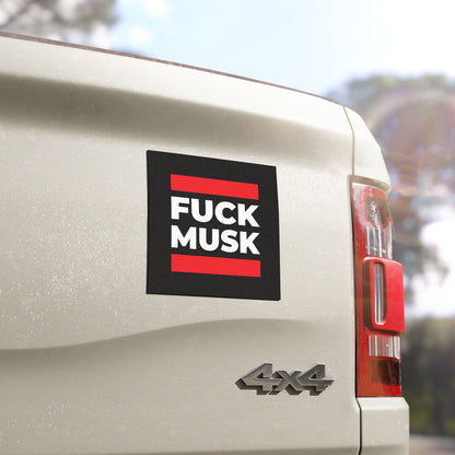 Fuck Musk - Car Magnet