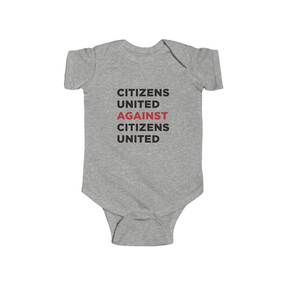 Infant Bodysuit - Citizens United Against Citizens United - Free Oppression