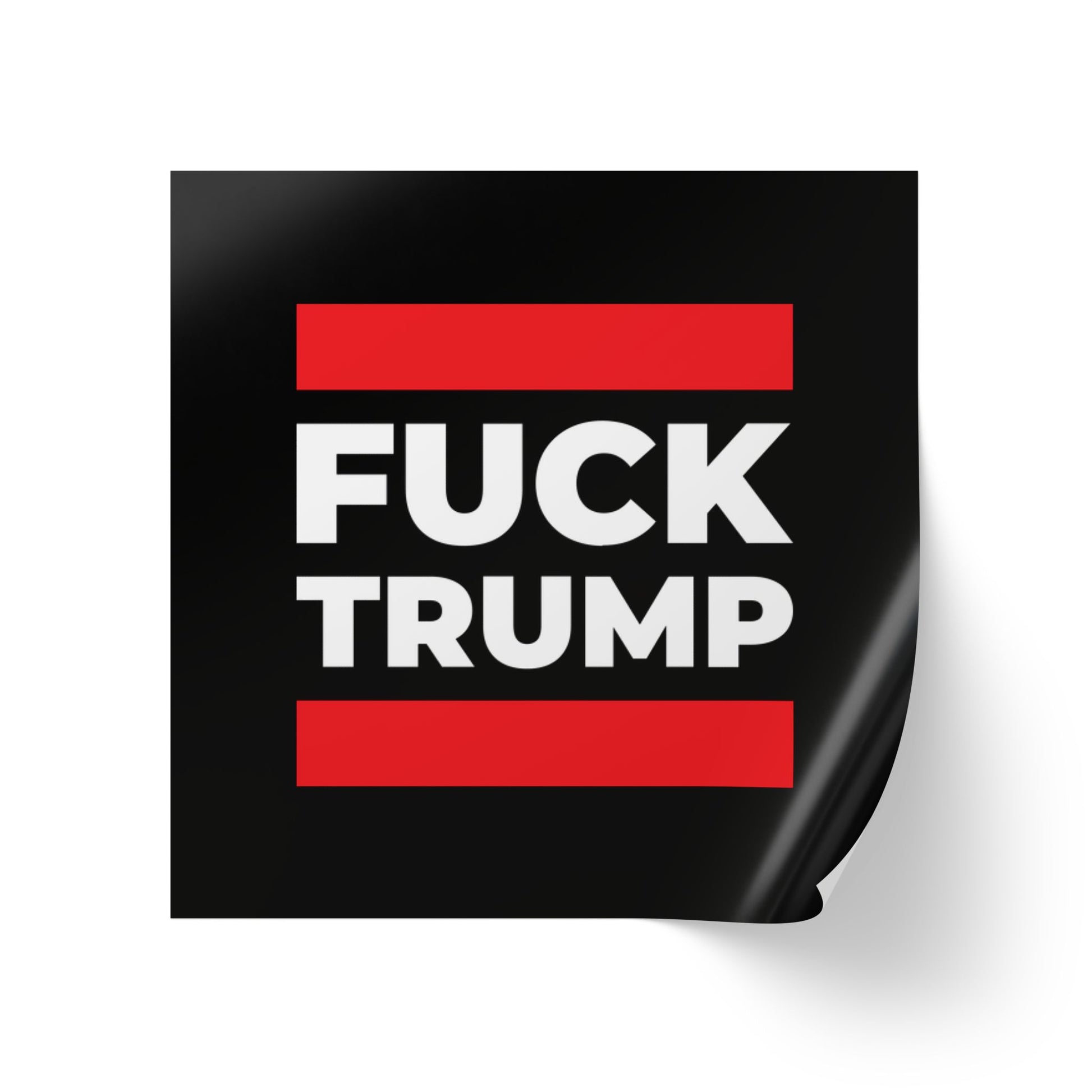 Fuck Trump - Sticker Rolls - Antifascist No Kings Protest Decal